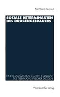 Soziale Determinanten Des Drogengebrauchs