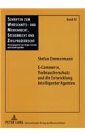 E-Commerce, Verbraucherschutz Und Die Entwicklung Intelligenter Agenten