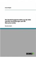 Die Unabhängigkeitserklärung der USA und ihre Auswirkungen auf die Menschenrechte