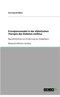 Prinzipienwandel in der diätetischen Therapie des Diabetes mellitus