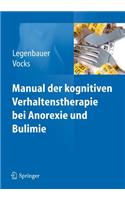 Manual der kognitiven Verhaltenstherapie bei Anorexie und Bulimie