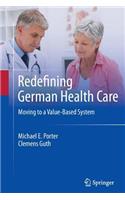 Redefining German Health Care: Moving to a Value-Based System