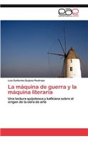 Maquina de Guerra y La Maquina Literaria