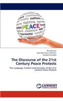 Discourse of the 21st Century Peace Protests