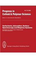 Surfactants, Adsorption, Surface Spectroscopy and Disperse Systems