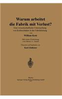 Warum Arbeitet Die Fabrik Mit Verlust?