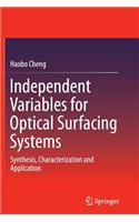 Independent Variables for Optical Surfacing Systems