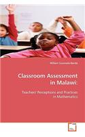 Classroom Assessment in Malawi