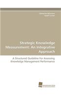 Strategic Knowledge Measurement