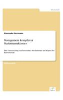 Management komplexer Markttransaktionen