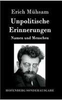 Unpolitische Erinnerungen