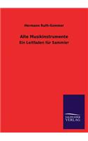 Alte Musikinstrumente