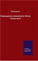 Shakespeares dramatische Werke