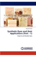 Synthetic Dyes and Their Applications (Part - 1)