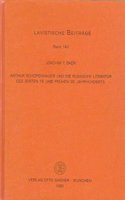 Arthur Schopenhauer und die russische Literatur des spaeten 19. und fruehen 20. Jahrhunderts