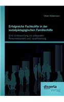Erfolgreiche Fachkräfte in der sozialpädagogischen Familienhilfe