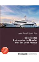 Societe Des Autoroutes Du Nord Et de l'Est de la France