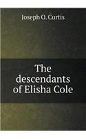 The Descendants of Elisha Cole
