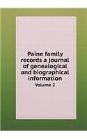 Paine Family Records a Journal of Genealogical and Biographical Information Volume 2