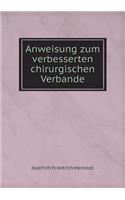 Anweisung Zum Verbesserten Chirurgischen Verbande