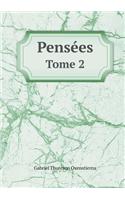 Pensées Tome 2