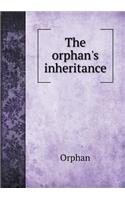 The Orphan's Inheritance