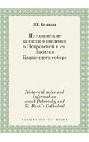 Historical Notes and Information about Pokrovsky and St. Basil's Cathedral
