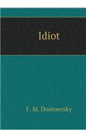 Idiot