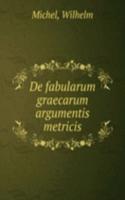De fabularum graecarum argumentis metricis