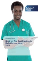 Book on The Best Practice in Male Circumcision 2019