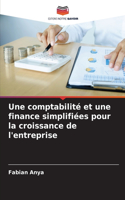 comptabilité et une finance simplifiées pour la croissance de l'entreprise