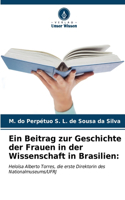 Beitrag zur Geschichte der Frauen in der Wissenschaft in Brasilien