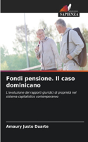 Fondi pensione. Il caso dominicano