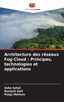 Architecture des réseaux Fog-Cloud