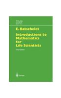 Introduction to Mathematics for Life Scientists, 3e: Mathematics
