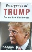 Emergence of Trump Era and New World Order
