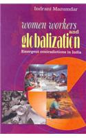 Women Workers & Globalization