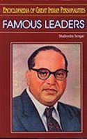 Famous Leaders (Encyclopaedia of Great Indian Personalities)