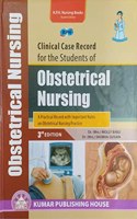 Clinical Case Record for the Students of OBSTETRICAL NURSING