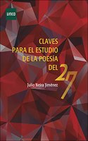 Claves para el estudio de la poesia del 27