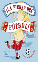 La Fiebre del Futbol