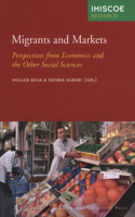 Migrants and Markets