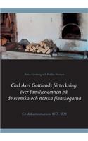 Carl Axel Gottlunds förteckning över familjenamnen på de svenska och norska finnskogarna