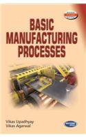 Basic Manufacturing Process