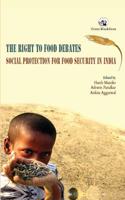 The Right to Food Debates: Social Protection for Food Security in India