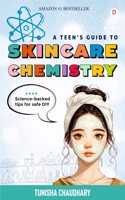 A Teenâ€™s Guide to Skincare Chemistry | Scientific Guide to Skin Care