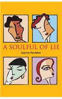A Soulful of Lie