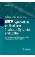 Iutam Symposium on Nonlinear Stochastic Dynamics and Control