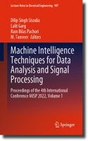 Machine Intelligence Techniques for Data Analysis and Signal Processing