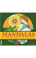 Mandalas - la belleza de crear: La belleza de crear